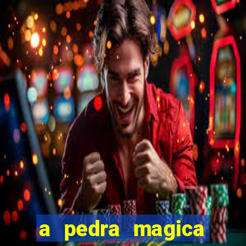 a pedra magica filme completo dublado gratis